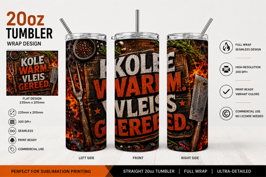 Premium 20oz Straight Tumbler Wrap Design - BraaiSA 07