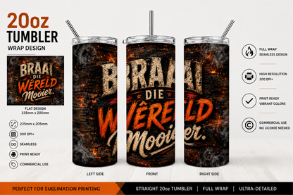 Premium 20oz Straight Tumbler Wrap Design - BraaiSA 12