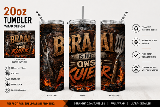Premium 20oz Straight Tumbler Wrap Design - BraaiSA 18