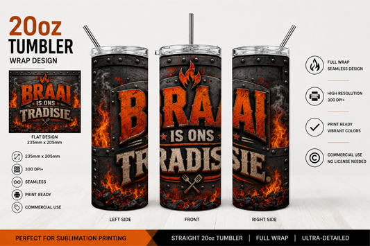 Premium 20oz Straight Tumbler Wrap Design - BraaiSA 28