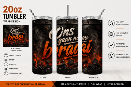 Premium 20oz Straight Tumbler Wrap Design - BraaiSA 02