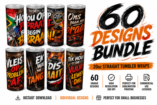 Premium 20oz Straight Tumbler Wrap Design - BraaiSA BUNDLE (60 Designs)