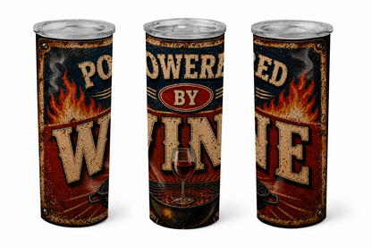 Premium 20oz Straight Tumbler Wrap Design - Powered by Wine
